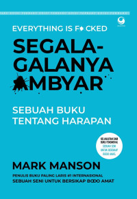Segala-galanya Ambyar: Sebuah Buku Tentang Harapan