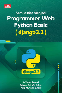 Image of Semua Bisa Menjadi Programmer Web Python Basic (django 3.2)