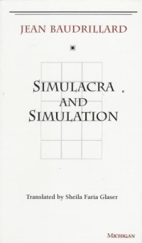 Simulacra and Simulation