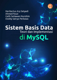 Image of Sistem Basis Data : Teori dan Implementasi di MySQL