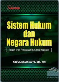 Sistem Hukum dan Negara Hukum