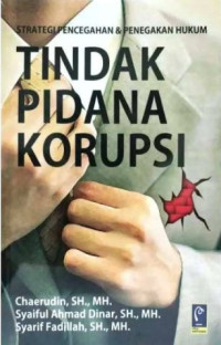 Image of Strategi Pencegahan dan Penegakan Tindak Pidana Korupsi