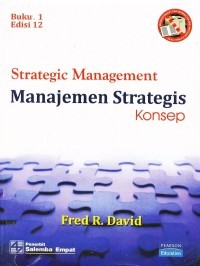 Strategic Management: Manajemen Strategis 