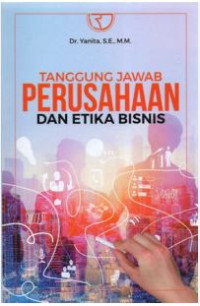 Image of Tanggung Jawab Perusahaan dan Etika Bisnis