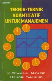 Teknik-Teknik Kuantitatif Untuk Manajemen
