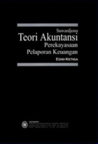 Teori Akuntansi : Perekayasaan Pelaporan Keuangan