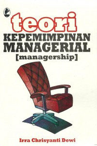 Image of Teori Kepemimpinan Managerial (Managership)