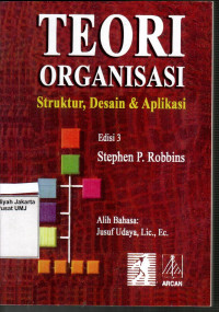 Image of Teori Organiosasi Struktur,Desain & Aplikasi