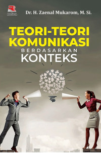 Image of Teori-teori Komunikasi Berdasarkan Konteks