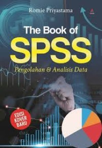 Image of The Book of SPSS: Pengolahan dan Analisis Data