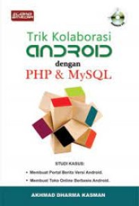 Image of Trik Kolaborasi Android dengan PHP & MySQL