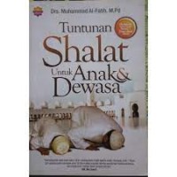 Tuntunan Shalat untuk Anak & Dewasa