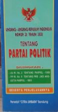Image of Undang-undang RI Nomor 31 Tahun 2002 tentang Partai Politik